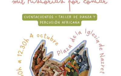 ¡Cuentacuentos y taller de danza y percusión africana para toda la familia en Nazaret!